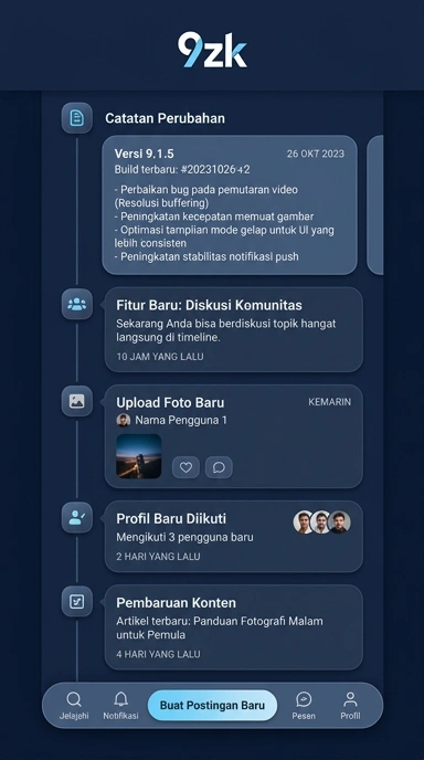 Riwayat Versi 9zk: Pembaruan Terbaru untuk Pengguna Android